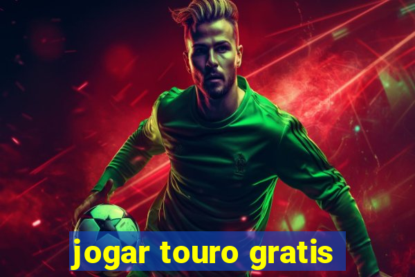 jogar touro gratis